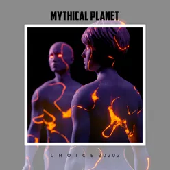 Mythical Planet Choice 2022
