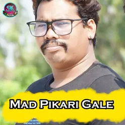 Mad Pikari Gale