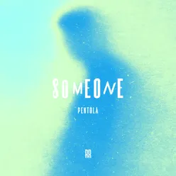 Someone