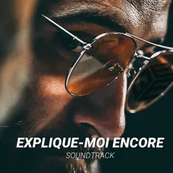 Explique moi encore Original Soundtrack