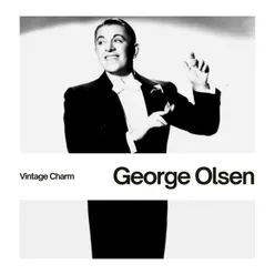 George Olsen Vintage Charm