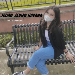 JEDAG JEDUG HAVANA Remix