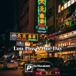 Low Low / One Day