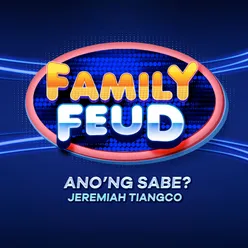 Ano'ng Sabe? GMA Family Feud theme