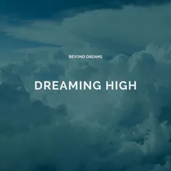 Dreaming High