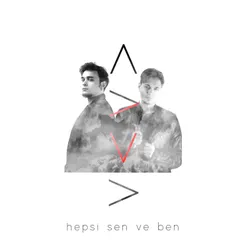 hepsi sen ve ben