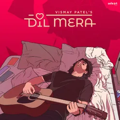 Dil Mera Acoustic Version