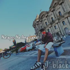 Natapos Na Ang Lahat