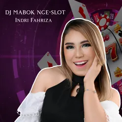 DJ MABOK Nge SLOT Remix Version