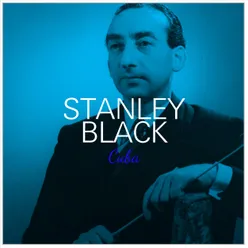 Stanley Black: Cuba