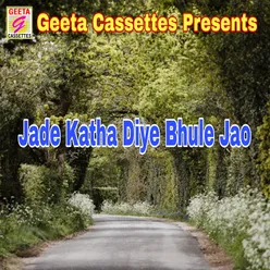 Jade Katha Diye Bhule Jao