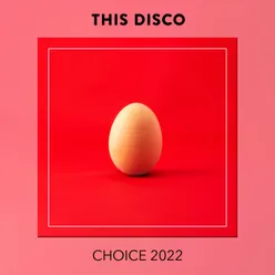 This Disco Choice 2022