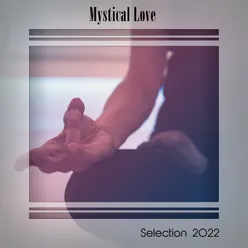 Mystical Love Selection 2022