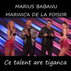 Ce talent are tiganca