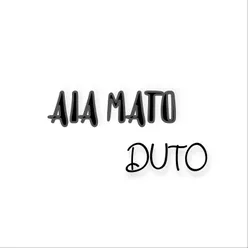 Aia Mato Duto