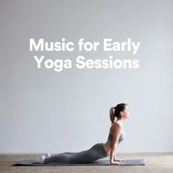 Music for Early Yoga Sessions, Pt. 6