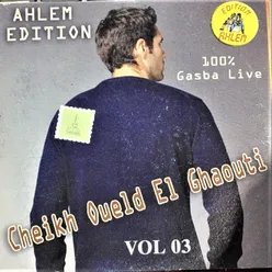 Cheikh Oueld Ghaouti, Vol. 3 Live