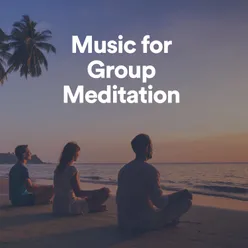 Music for Group Meditation