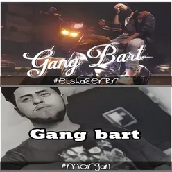 Gang Bart