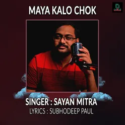 Maya Kalo Chok