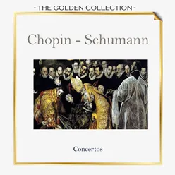 The Golden Collection, Chopin - Schumann, Concertos