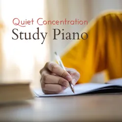 Quiet Concentration - Study Piano
