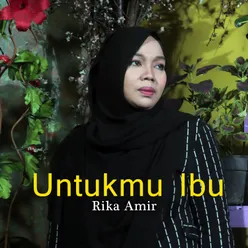 Untukmu Ibu