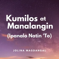 Kumilos At Manalangin (Ipanalo Natin 'To) Minus one