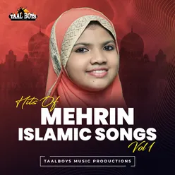 Hits Of Mehrin Islamic Songs, Vol. 1