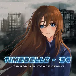 '96 Sinnon Nightcore Remix