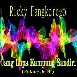 Jang Lupa Kampung Sandiri Lagu Manado