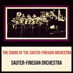 The Sound of the Sauter-Finegan Orchestra