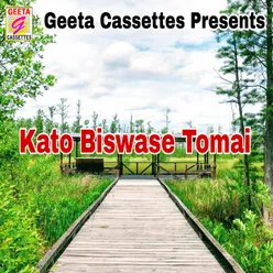 Kato Biswase Tomai