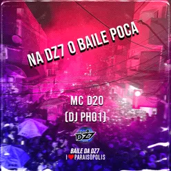 NA DZ7 O BAILE POCA