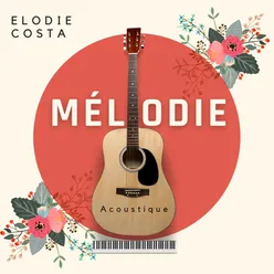 Mélodie Acoustique