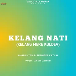 Kelang Nati (Kelang Mere Kuldev)