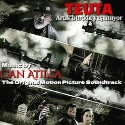 TEUTA "Artık burada yaşamıyor" Original Soundtrack