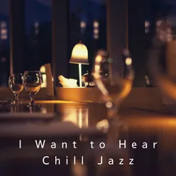 The Jazz That's Chill