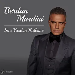 Seni Yazdım Kalbime