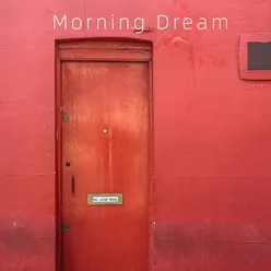 Morning Dream