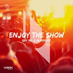 Enjoy The Show