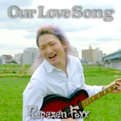 Our Love Song