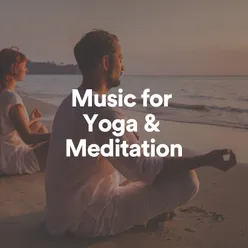 Music for Yoga & Meditation, Pt. 1