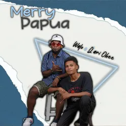 Merry Papua