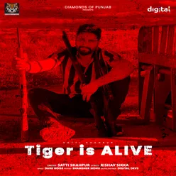 Tiger Is Alive