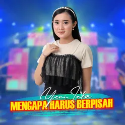 Mengapa Harus Berpisah