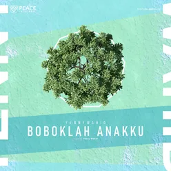 Boboklah Anakku