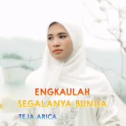 Engkaulah Segalanya Bunda