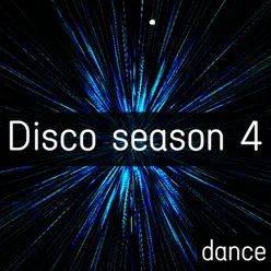 Disco season 4 Dance