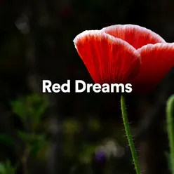 Red Dreams, Pt. 1